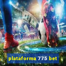 plataforma 775 bet